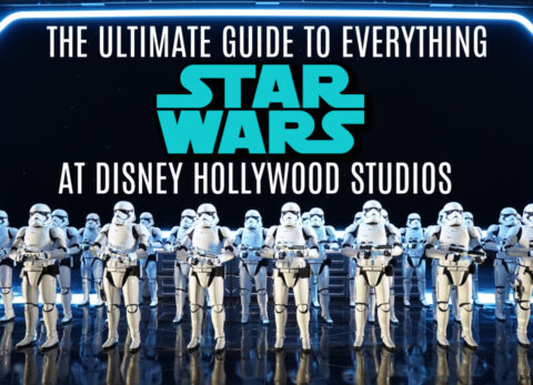 Title image for The Ultimate Guide to Galaxy's Edge and Everything Star Wars at Disney Hollywood Studios